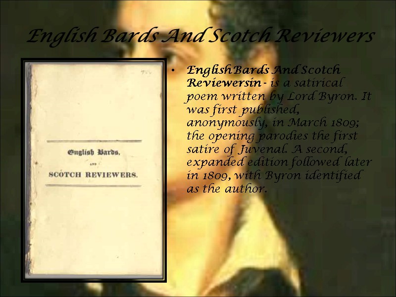 English Bards And Scotch Reviewers English Bards And Scotch Reviewersin - is a satirical
